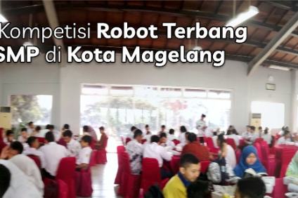 Persiapkan Kompetisi Drone Tingkat SMP, Pemerintah Kota Magelang Gelar Workshop
