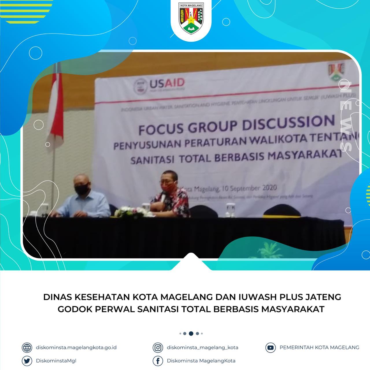 DINAS KESEHATAN KOTA MAGELANG DAN IUWASH PLUS JATENG GODOK PERWAL SANITASI TOTAL BERBASIS MASYARAKAT