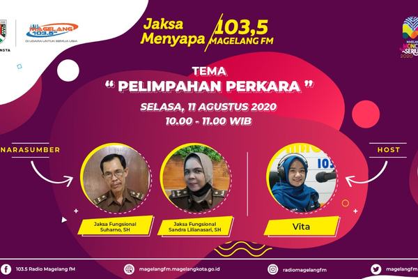 Jaksa Menyapa Tema "PELIMPAHAN PERKARA'"
