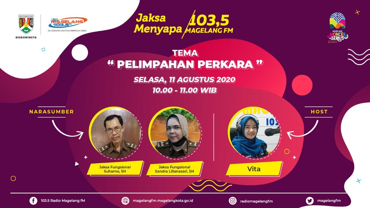 Jaksa Menyapa Tema "PELIMPAHAN PERKARA'"