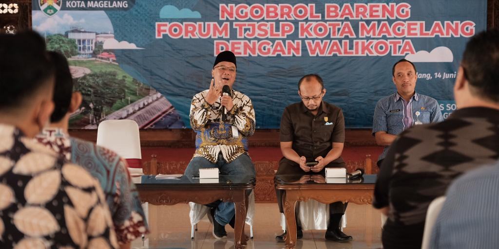 Forum TJSLP Selaras Dengan Program Pemkot Magelang Untuk Berdayakan Masyarakat